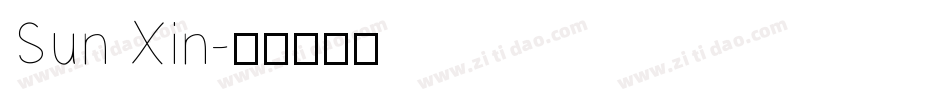 Sun Xin字体转换